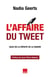 L'affaire du tweet : Gaza ou la défaite de la raison