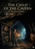 The Child of the Cavern : by Jules Verne