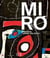 Joan miró : Majorque, l'atelier des rêves