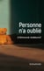 Personne n'a oublié