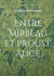 Entre Mirbeau et Proust, Alice