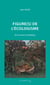 Figure[s] de l'écologisme : De la science à la politique (2e édition)