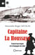 Capitaine La Houssaye : À bord d'une frégate de la Compagnie des Indes
