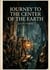 Journey to the Center of the Earth : by Jules Verne