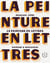 La Peinture en lettres