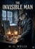 The Invisible Man : by H. G. Wells