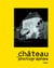 Le château des photographes : Caen