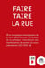 Faire taire la rue