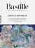 Bastille magazine n.42 : Comment être heureux