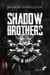 Shadow brothers : Kane & Arielle