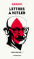 Lettres a hitler