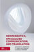 Hermeneutics, Specialized Communication, and Translation