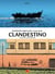 Clandestino : Clandestino - 2eme édition augmentée