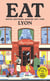 Food Lovers Travel : Eat Lyon