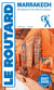 Guide du Routard : Marrakech, Montagnes du Haut Atlas et Essaouira (édition 2027/2028)