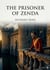 The Prisoner of Zenda : by Anthony Hope