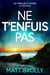 Ne t'enfuis pas