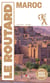 Guide du Routard : Maroc (édition 2027/2028)