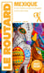 Guide du Routard : Mexique et nos meilleurs spots de plongées et de randonnées (édition 2027/2028)