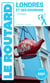 Guide du Routard : Londres et ses environs (édition 2027/2028)