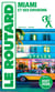 Guide du Routard : Miami et ses environs (édition 2027/2028)