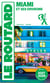 Guide du Routard : Miami et ses environs (édition 2027/2028)