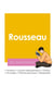 Réussir son Bac de philosophie 2026 : Analyse du philosophe Jean-Jacques Rousseau