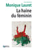 La haine du féminin
