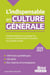 L'indispensable en culture générale : 2026-2027