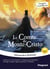 Le Comte de Monte-Cristo : Extraits choisis
