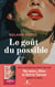 Le goût du possible