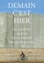 Demain c'est hier. : Vie, mort et poursuite de la paix en Israël-Palestine