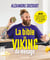 La bible du Viking du ménage