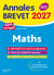 Annales brevet : Maths - 3e - Sujets et corrigés (édition 2027)