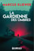 La Gardienne des ombres