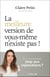 La meilleure version de vous-même n'existe pas ! : Et si vous disiez stop aux injonctions ?