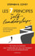 Les 7 principes du Self-leadership : Le guide pour prendre les commandes de votre vie