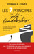 Les 7 principes du Self-leadership : Le guide pour prendre les commandes de votre vie