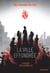 Les visages du feu Tome 2 : La ville effondrée