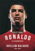 Cristiano Ronaldo - la biographie