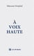 À voix haute
