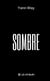Sombre