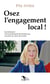 Osez l'engagement local ! De Holtzheim à l'Eurométropole de Strasbourg, une élue au cur de l'action