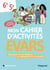 Mon cahier d'activités : EVARS - Éducation à la vie affective et relationnelle, et à la sexualité - 6e, 5e