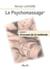 Le Psychomassage : volume 1 - Concept de la méthode