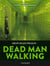 Dead man walking