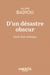 D'un désastre obscur : Droit, état, politique