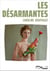 Les désarmantes