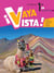 ¡Vaya Vista! : Espagnol - 1re : Livre élève (édition 2026)