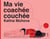 Ma Vie (couchée) coachée